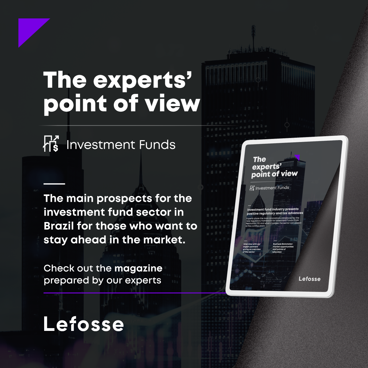The experts’ point of view: check out the main analysis on the investment funds sector